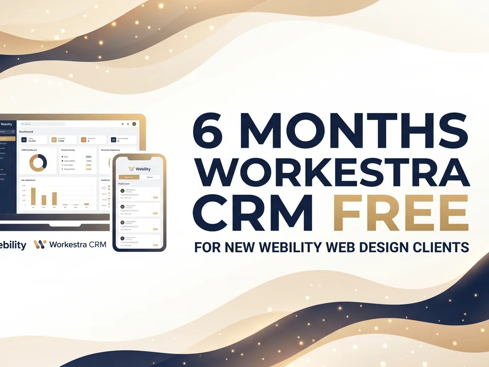 6 months Workestra CRM free for new Webility web design clients
